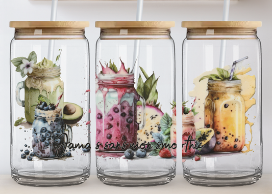 Verre Jamais sans mon smoothie